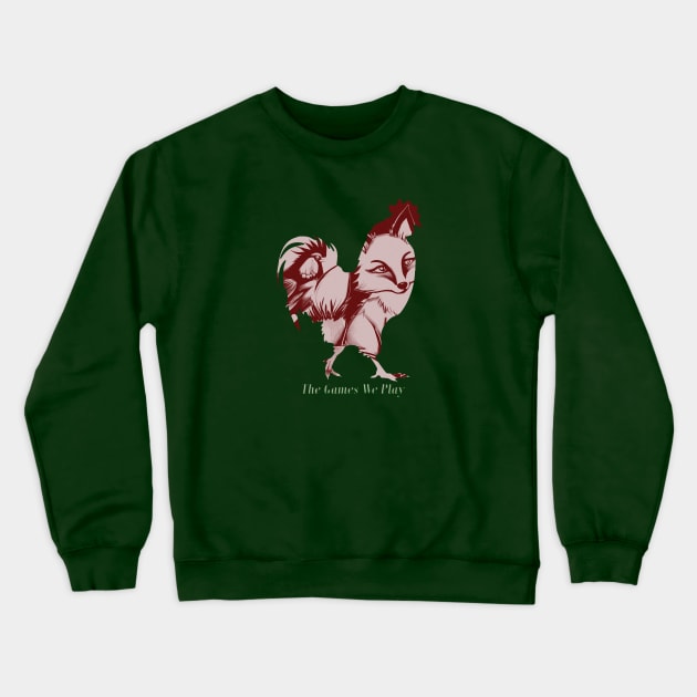 The Games We Play Crewneck Sweatshirt by Vixen Games